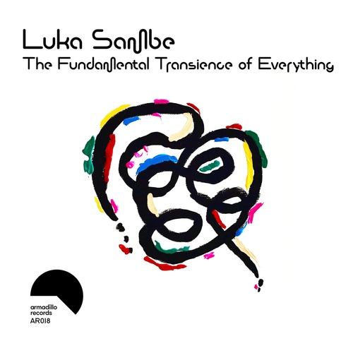Luka Sambe - The Fundamental Transience of Everything [AR018]